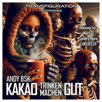 Andy BSK - Kakao Trinken Machen Gut