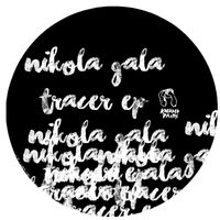 Nikola Gala - Tracer