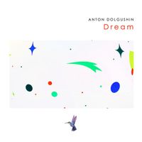Anton Dolgushin - Dream