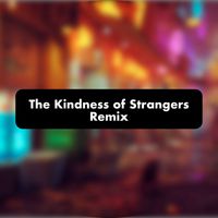 NerViSon - The Kindness of Strangers (Remix)