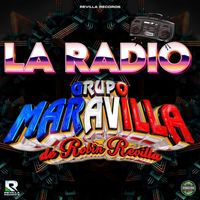 Grupo Maravilla De Robin Revilla - La Radio