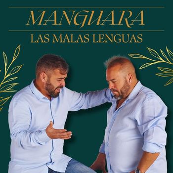 Manguara - Las Malas Lenguas