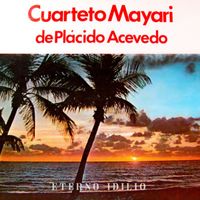 Cuarteto Mayari - Eterno Idilio