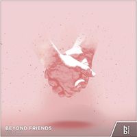 Beyond Friends - Feel Good