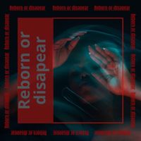Stephan Porta - Reborn or Disapear (Reborn or disapear)