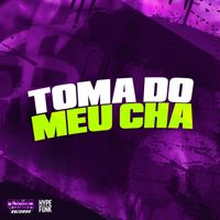 DJ KAIKY PZS and DJ CACHOS SP - Toma do Meu Cha (Explicit)