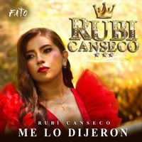 Rubi Canseco - Me lo dijeron