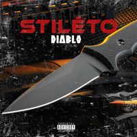 Diablo - Stiléto (Explicit)