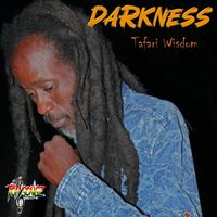 Tafari Wisdom - Darkness