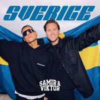 Samir & Viktor - Sverige (Explicit)