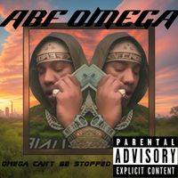 ABF Omega - Omega Can't Be Stopped (Explicit)