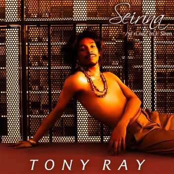 Tony Ray - Seirina (Explicit)