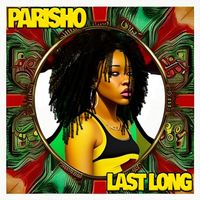 Parisho - Last Long