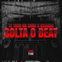 NGKS and DJ VN MAESTRO - Te Taco na Cara X Quando Solta o Beat (Explicit)