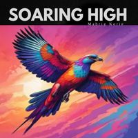 Mabrig Korie - SOARING HIGH