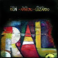 Federico Righi, Nicolás Arnicho & Alejandro Luzardo - Ral