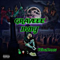 WDG.Damu - Graveee Bvby (Explicit)