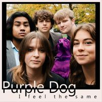Purple Dog - I Feel the Same