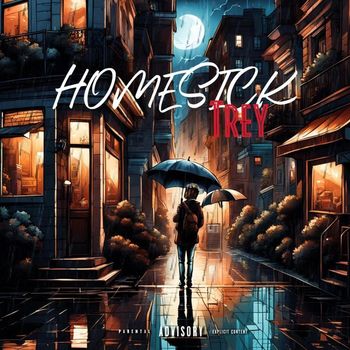 Trey - HOMESICK (Explicit)