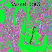Saipan Dolls - Domination