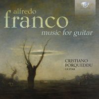 Cristiano Porqueddu - Franco: Music for Guitar