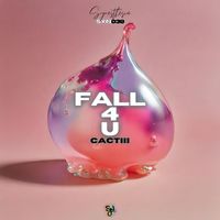 CACTIII - Fall 4 U (Explicit)
