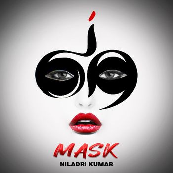 Niladri Kumar - Mask