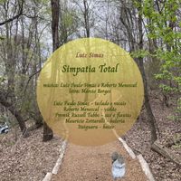 Luiz Simas - Simpatia Total (feat. Roberto Menescal, Premik Russell Tubbs, Mauricio Zottarelli & Itaiguara)