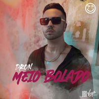 DRON - Meio Bolado