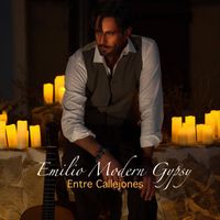 Emilio Modern Gypsy - Entre Callejones