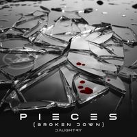 Daughtry - Pieces (Broken Down)