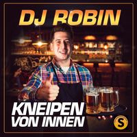 DJ Robin - Kneipen von Innen