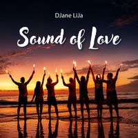 Djane Lija - Sound of Love