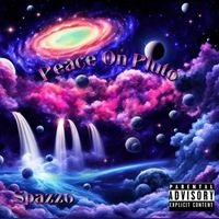 Spazzo - Peace On Pluto (Explicit)
