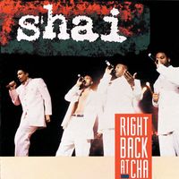 Shai - Right Back At Cha