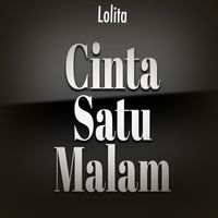 Lolita - Cinta Satu Malam