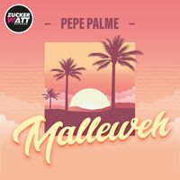 Pepe Palme - Malleweh