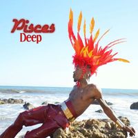 Deep - Pisces (Explicit)