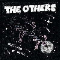 The Others - Dive Into My World