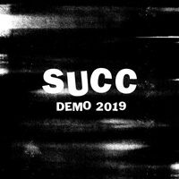 Succ - Demo 2019 (Explicit)