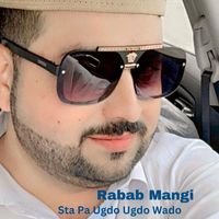 Rabab Mangi - Sta Pa Ugdo Ugdo Wado