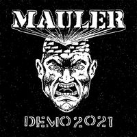 Mauler - Demo 2021