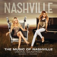 Nashville Cast - The Music Of Nashville: Season 2, Volume 1 (Original Soundtrack)