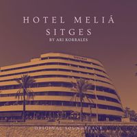 Ari Korrales - Hotel Meliá Sitges