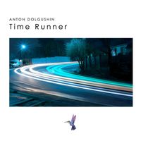 Anton Dolgushin - Time Runner