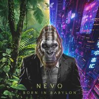 Nevo - Born in Babylon
