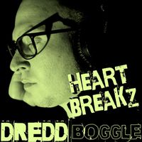 DreddBoggle - Heart Breakz