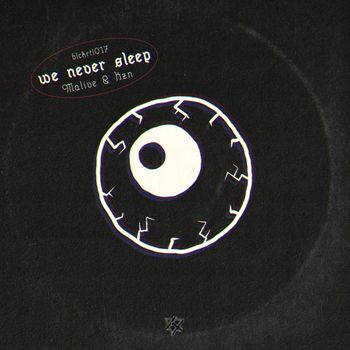 Malive - We Never Sleep