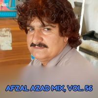 Afzal Azad - Afzal Azad Mix, Vol. 56