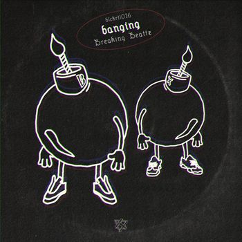 Breaking Beattz - Banging
